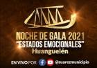 Huanguelén celebra su 109° aniversario: Se viene la Noche de Gala 2021 "Estados emocionales"
