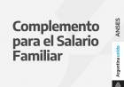 Complemento mensual para el Salario Familiar