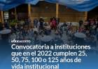 Convocatoria a instituciones que cumplen 25, 50, 75, 100 o 125 años de vida institucional