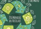 17 de mayo: Día Internacional del Reciclaje