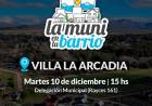 "La Muni en tu Barrio" en Villa La Arcadia
