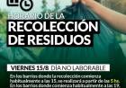 Servicio de recolección de residuos domiciliarios VIERNES 15 DE AGOSTO