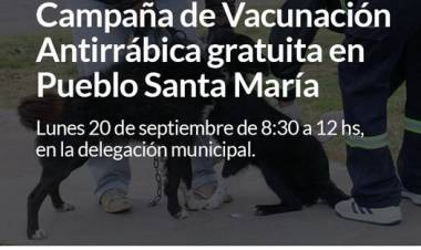 Campaña de Vacunación Antirrábica gratuita en Pueblo Santa María⠀