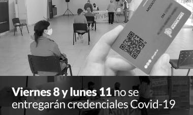 VIERNES Y LUNES NO SE ENTREGARÁN CREDENCIALES COVID-19