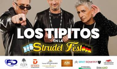 “Los Tipitos” presentes en la 8° edición de la Strudel Fest