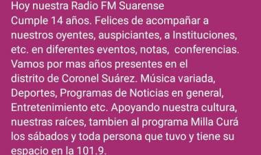 Hoy es el Cumple 14 de FM Suarense. De corazón gracias!
