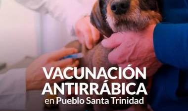 Campaña de vacunación antirrábica en Santa Trinidad 