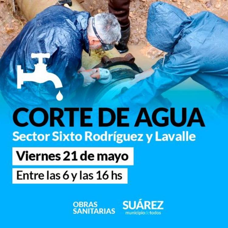 Atención corte de agua: Sector Sixto Rodríguez y Lavalle