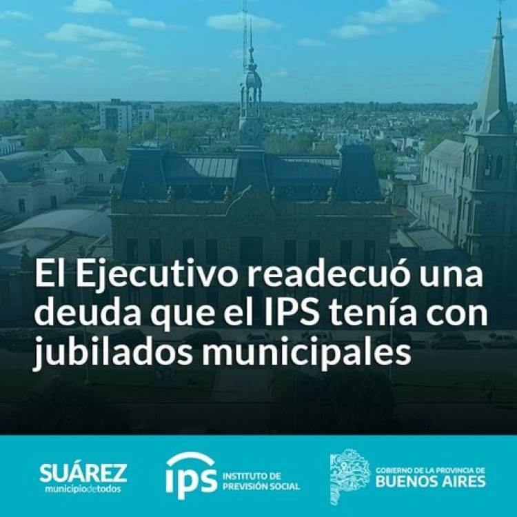 El Ejecutivo readecuó una deuda que el IPS tenía con jubilados municipales