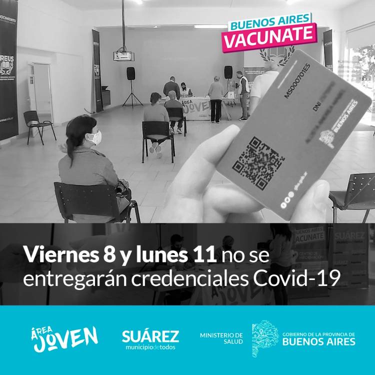 VIERNES Y LUNES NO SE ENTREGARÁN CREDENCIALES COVID-19