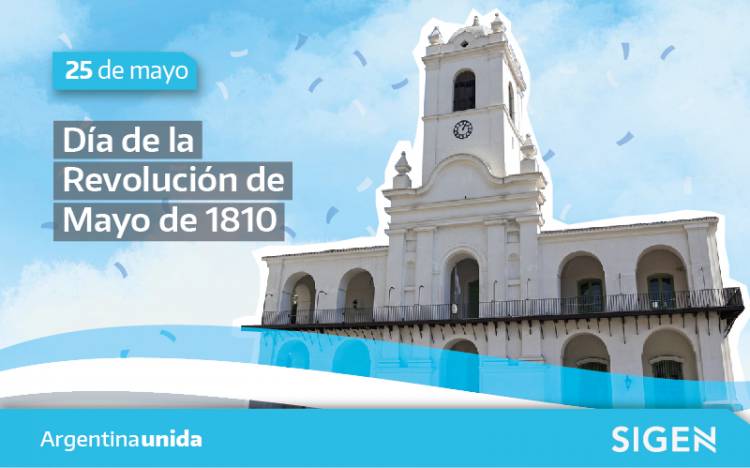 EFEMERIDES 25/05: Dia De La Patria