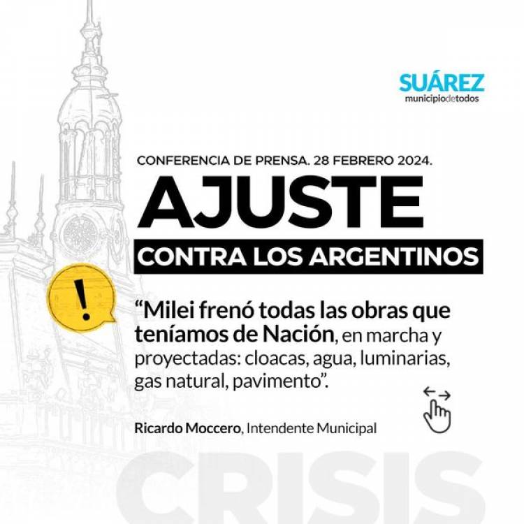 Moccero analizó cómo las políticas de ajuste de Milei atentan directamente contra nuestro Municipio