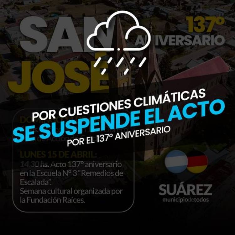 Se suspende el acto por el 137° aniversario de Pueblo San José