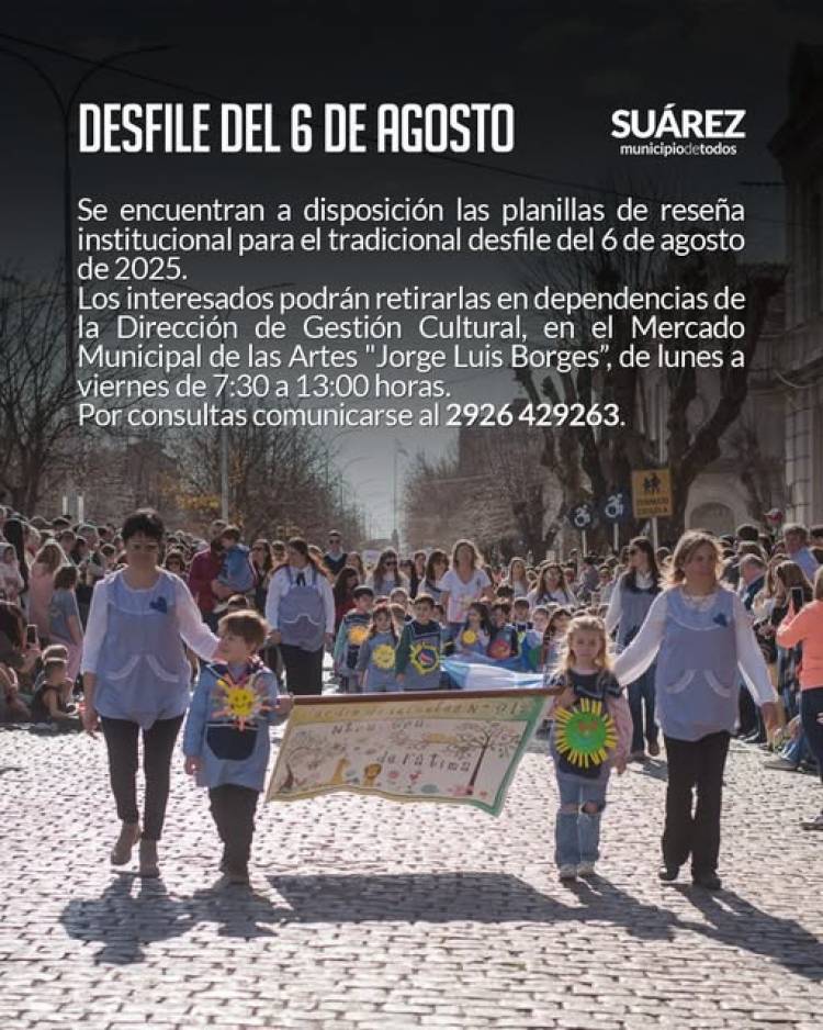 Atención: DESFILE 6 DE AGOSTO