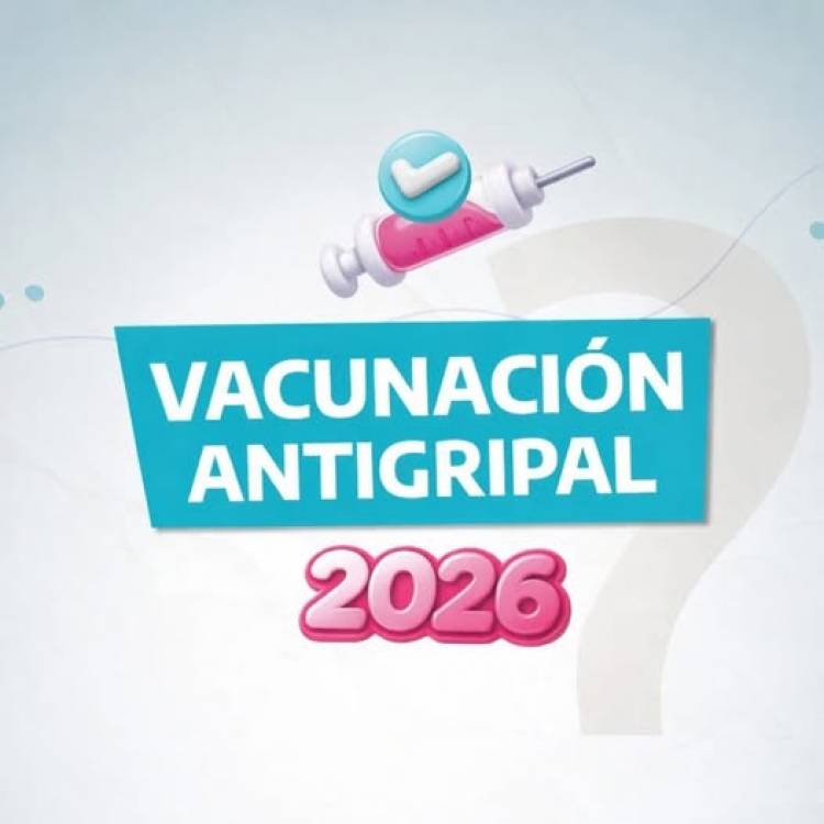 Comenzó la CAMPAÑA DE VACUNACIÓN ANTIGRIPAL 2026