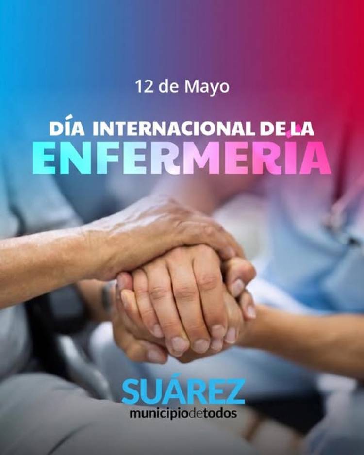 12 de Mayo "Dia Inernacional de la Enfermería"