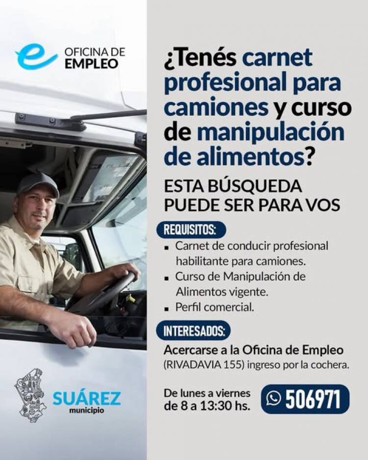 ¿Tenés carnet profesional para camiones y curso de manipulación de alimentos?