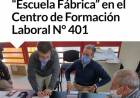 “Escuela Fábrica” en el Centro de Formación Laboral N° 401⠀