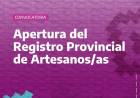 CONVOCATORIA: se abre la inscripción para el nuevo Registro Provincial de Artesanos/as