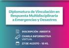 Diplomatura de Vinculación en Respuesta Multidisciplinaria a Emergencias y Desastres