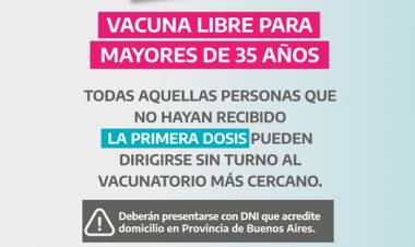 ¡VACUNA LIBRE PARA MAYORES DE 35!