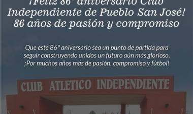 Feliz 85° aniversario Club Independiente de pueblo San Jose! 65 años de pasion y compromiso