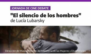 Jornada de Masculinidades proyección del film: “El Silencio de los Hombres”
