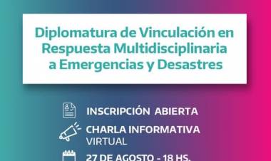 Diplomatura de Vinculación en Respuesta Multidisciplinaria a Emergencias y Desastres