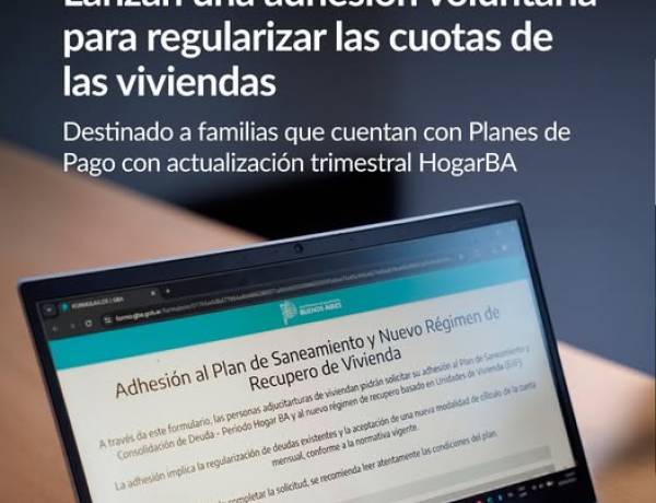 Plan de saneamiento: lanzan una adhesión voluntaria para regularizar las cuotas de las viviendas