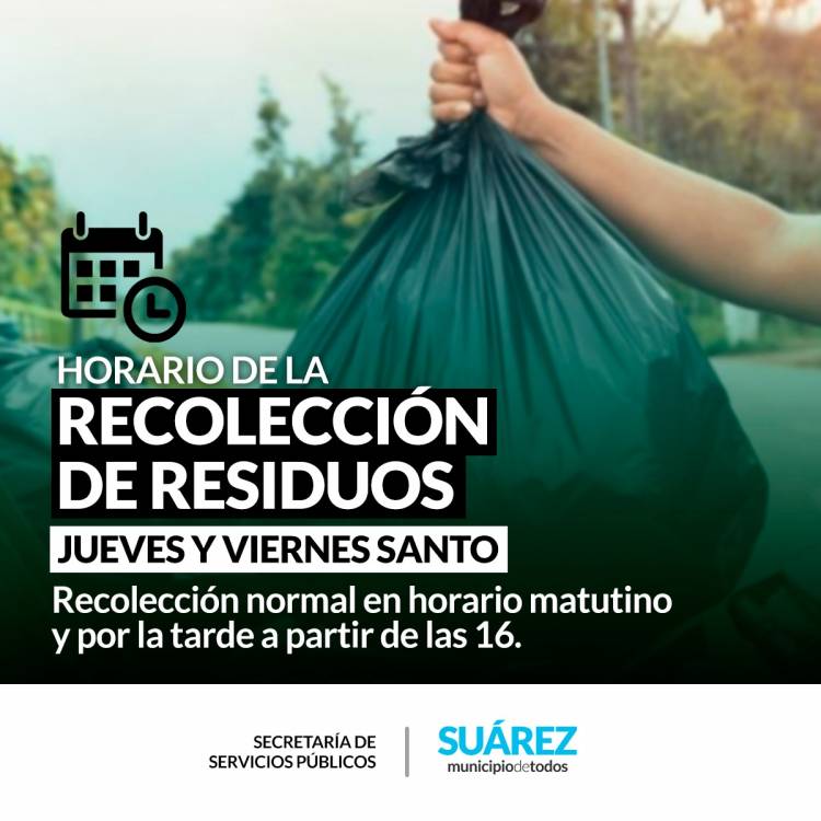 Horario de recolección de residuos jueves y viernes santo⠀