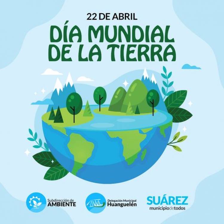 22 de Abril Día de la Tierra