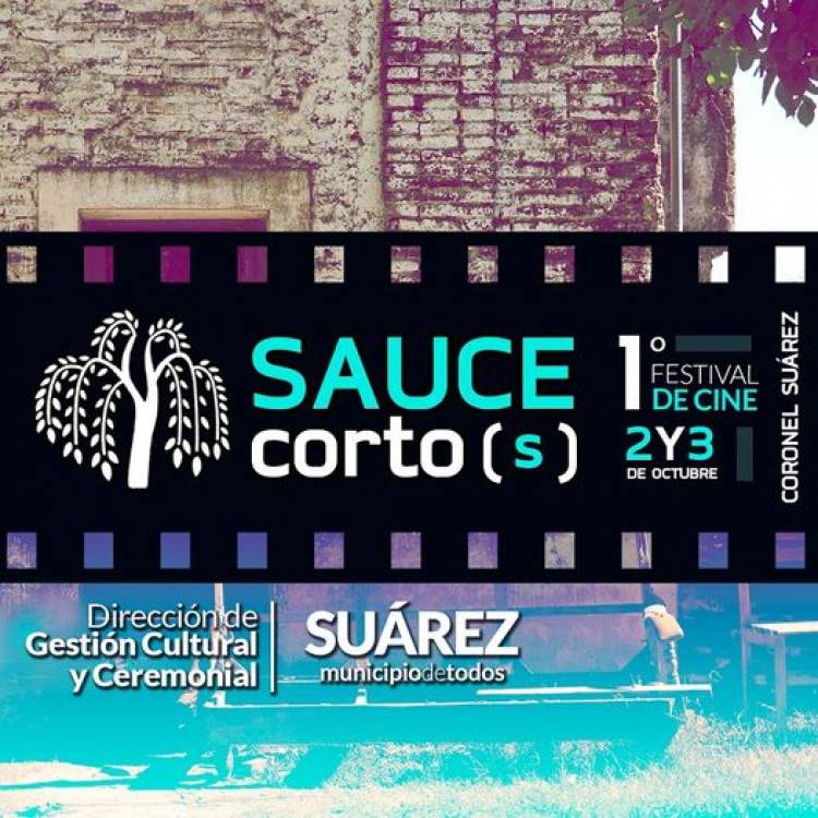 1° Festival de Cine de Coronel Suárez “Sauce Corto(s)”