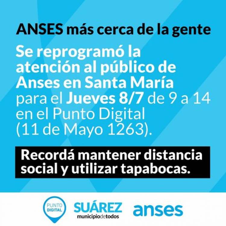Anses Mas Cerca de la Gente: Se reprogramó la atención en Santa María
