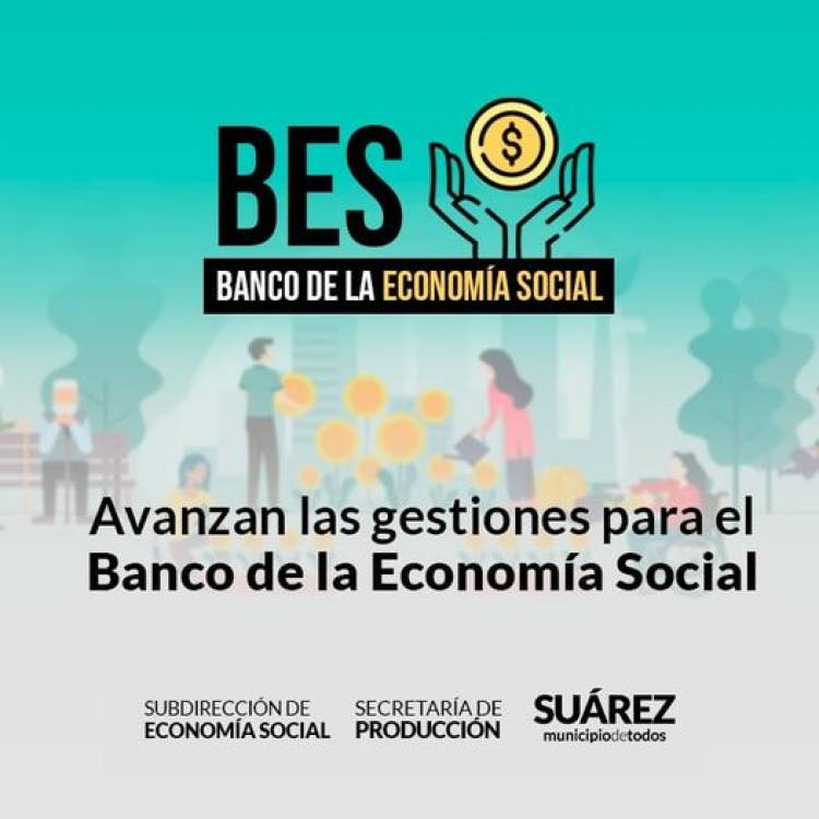 Avanzan las gestiones para el Banco de la Economía Social