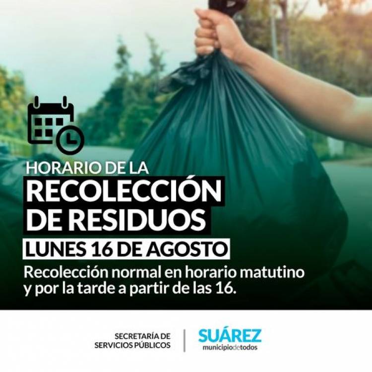 Horario de Recolección de Residuos LUNES 16 DE AGOSTO⠀