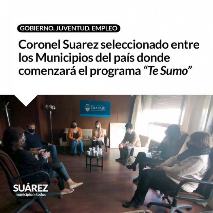 Coronel Suarez seleccionado entre los Municipios del país donde comenzará el programa “Te Sumo”