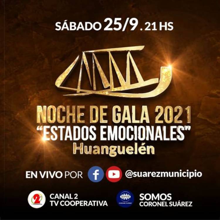 Huanguelén celebra su 109° aniversario: Se viene la Noche de Gala 2021 "Estados emocionales"