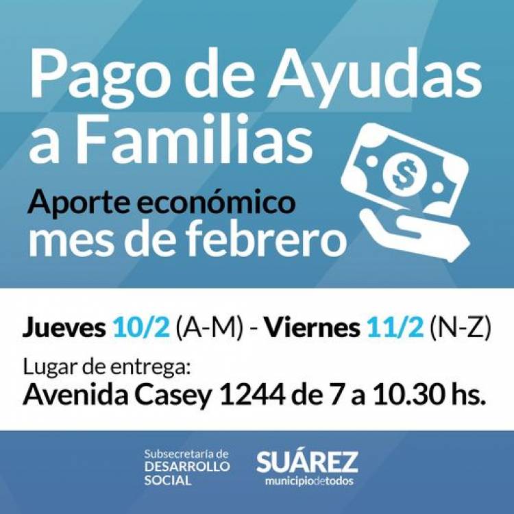 Pago de ayudas a familias del mes de febrero