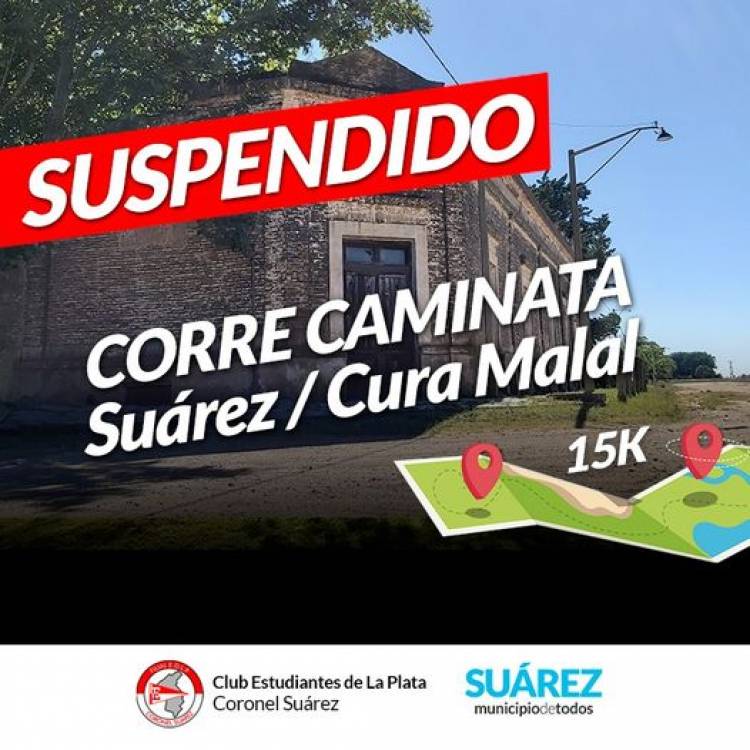 Corre Caminata Suárez - Cura Malal suspendida