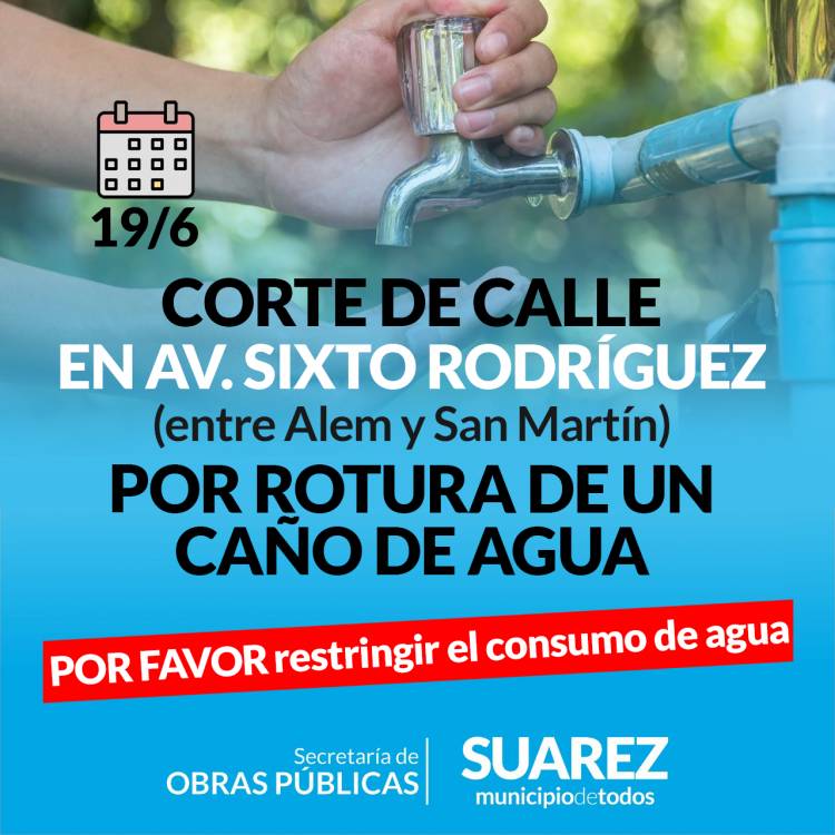Corte de calle en Av. Sixto Rodríguez entre Alem y San Martín por rotura de un caño de agua