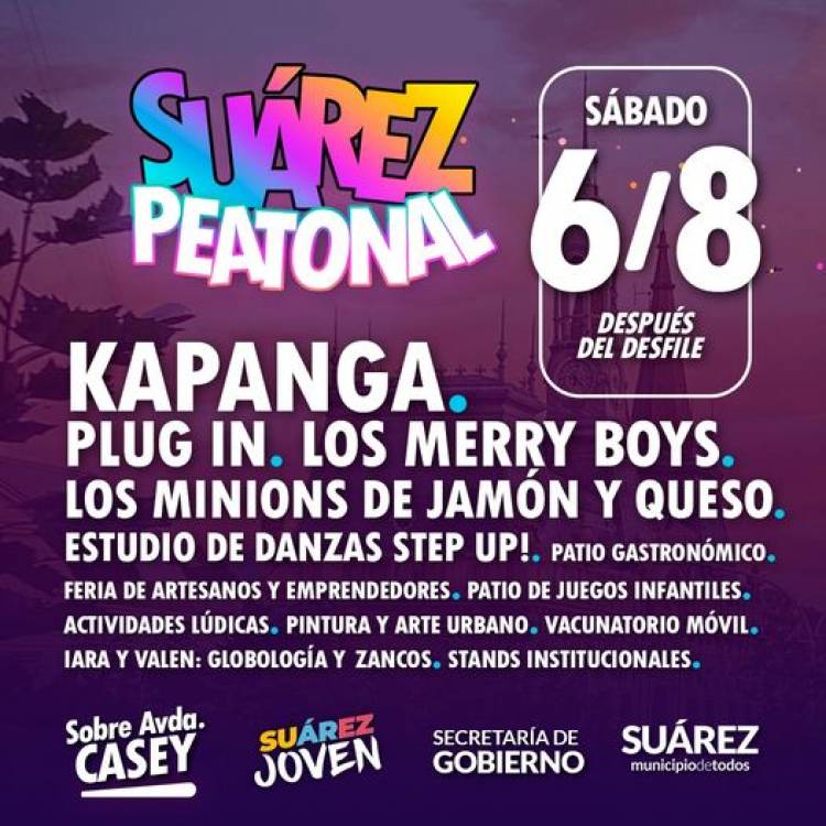 Se viene “Suárez Peatonal especial 6 de agosto”