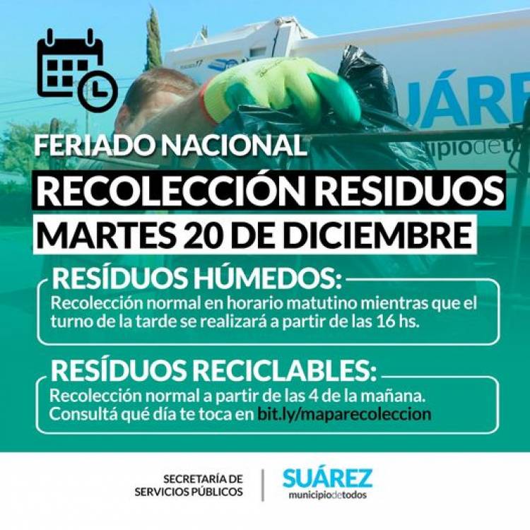 Horario de recolección de residuos Martes 20/12: FERIADO NACIONAL