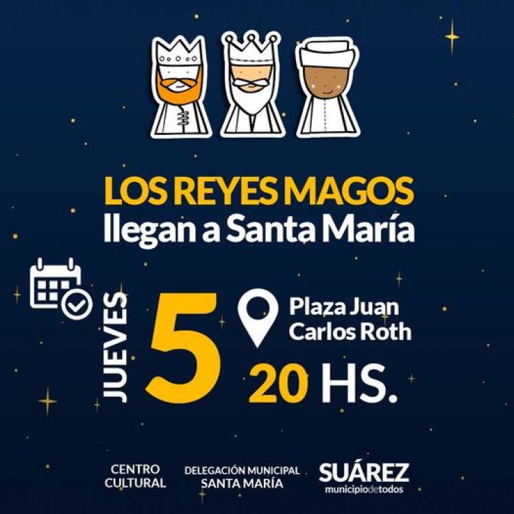 Los Reyes Magos llegan a Santa María