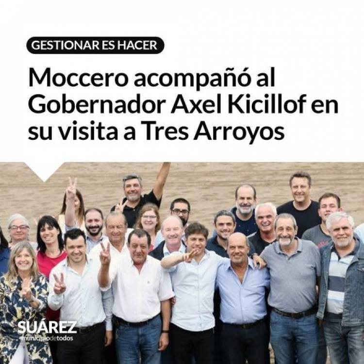 Moccero acompañó al Gobernador Axel Kicillof en su visita a Tres Arroyos