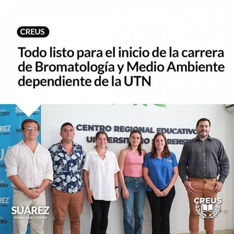 CREUS: Todo listo para el inicio de la carrera de Bromatología y Medio Ambiente dependiente de la UTN