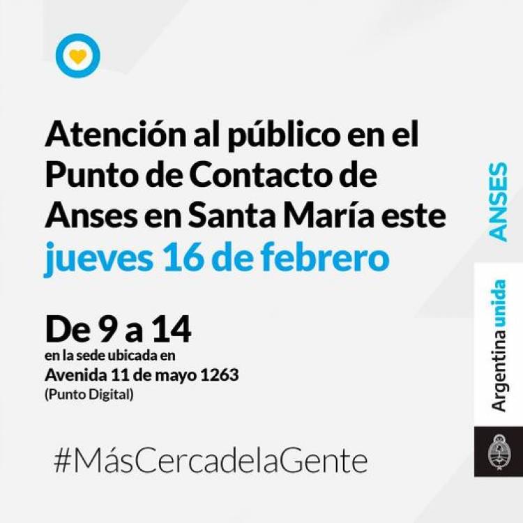 Atención al público en el Punto de Contacto de Anses en Santa María