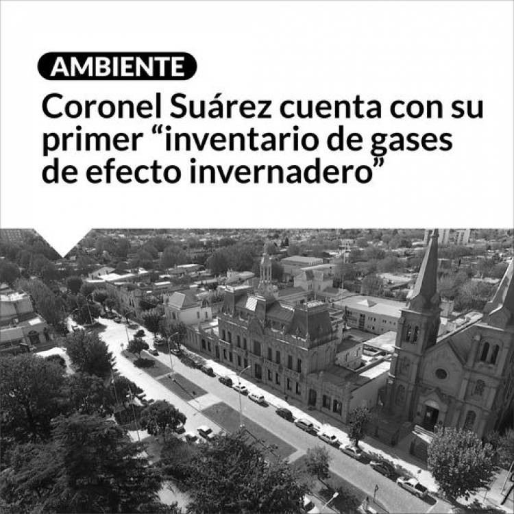 Coronel Suárez cuenta con su primer “inventario de gases de efecto invernadero”