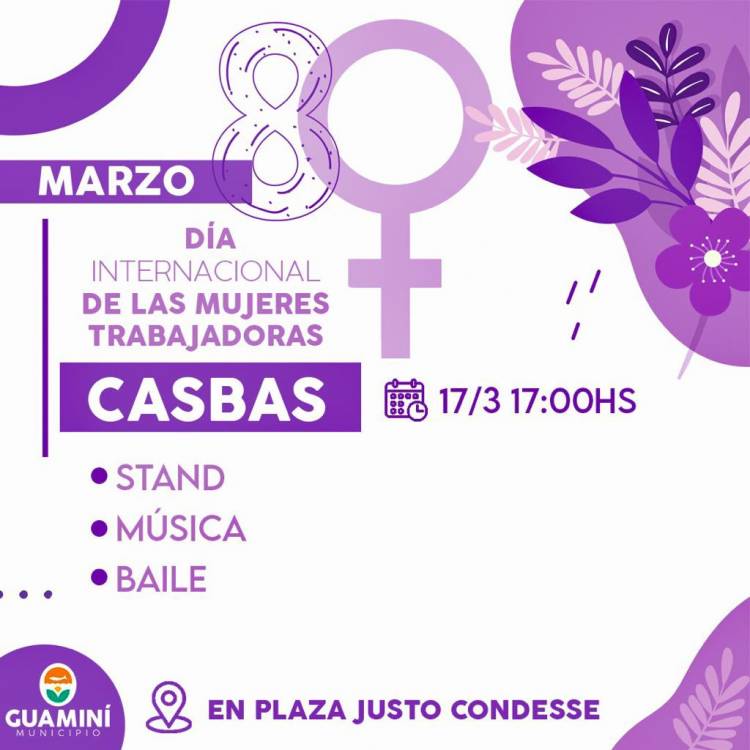 Conmemoramos el DÍA INTERNACIONAL DE LAS MUJERES TRABAJADORAS con múltiples actividades