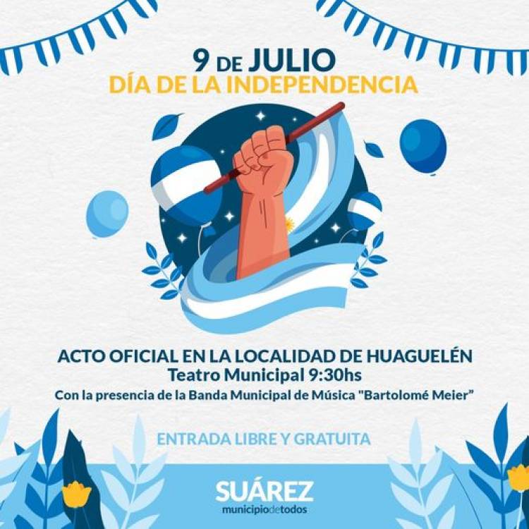 El acto del 9 de julio se conmemora en Huanguelén