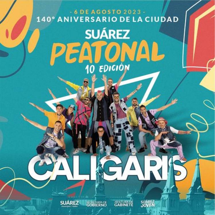 Se viene “Suárez Peatonal especial 6 de agosto” con Los Caligaris
